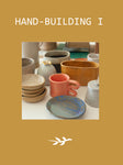 Hand-building Class - LATE SPRING